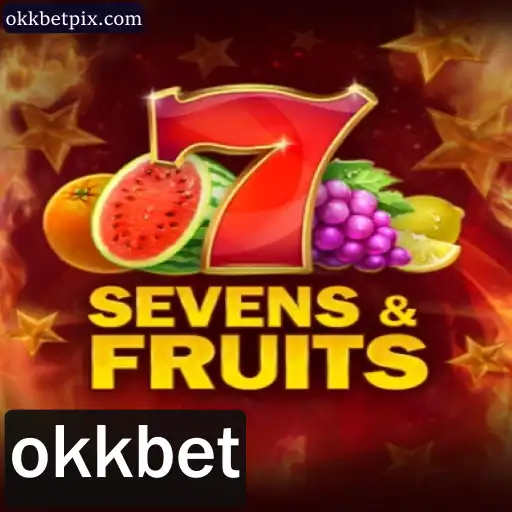 Descubra o Fascinante Mundo de SevensFruits com Okkbet